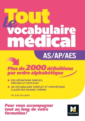 Tout le vocabulaire médical AS/AP/AES