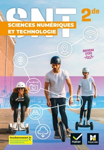 Sciences numériques et technologie 2de . Edition 2019