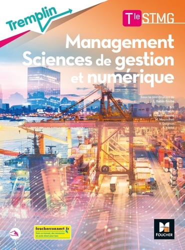 Management sciences de gestion et numérique Tle STMG Tremplin. Edition 2020