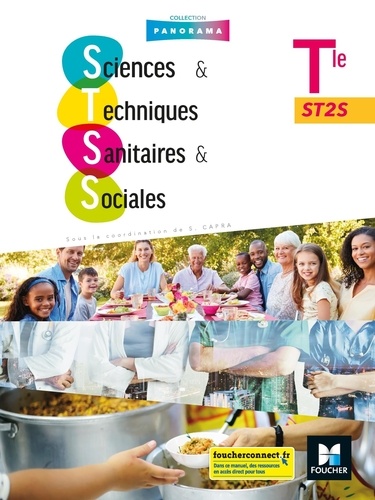 Sciences & Techniques Sanitaires & Sociales Tle ST2S Panorama. Edition 2020
