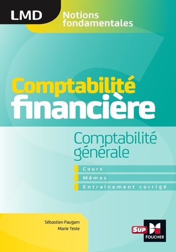 Comptabilité financière. Manuel + Synthèses + Conseils + Exercices