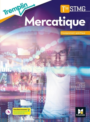 Mercatique Tle STMG. Livre élève, Edition 2020