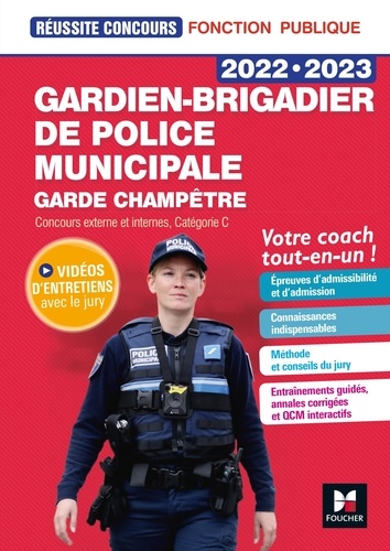 Gardien-brigadier de police municipale / Garde champêtre. Concours externe et internes. Catégorie C, Edition 2022-2023