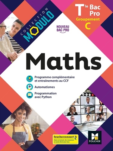 Maths Tle Bac Pro Groupement C Modulo. Livre de l'élève, Edition 2021