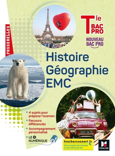 Histoire Géographie EMC Tle Bac Pro. Edition 2021