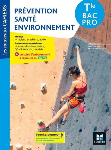 Prévention Santé Environnement Tle Bac Pro. Edition 2021