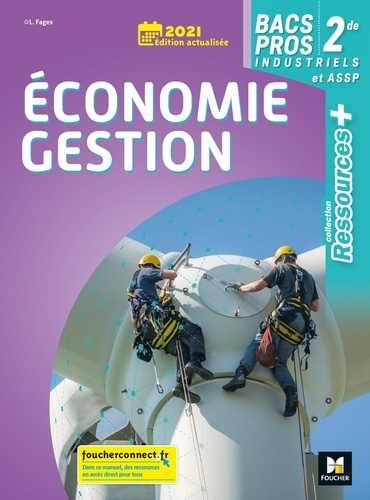 Economie Gestion 2de Bac Pro industriels et ASSP. Edition 2021