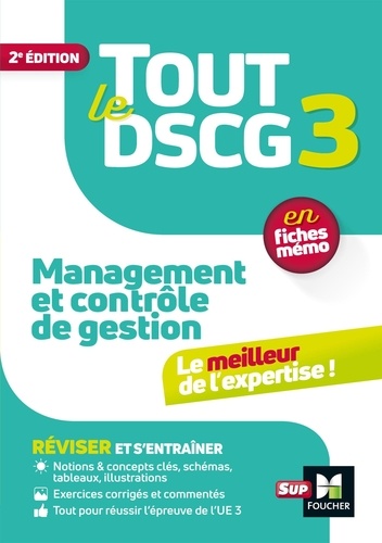 Tout le DSCG 3 Management et contrôle de gestion. Révision et entraînement, 2e édition