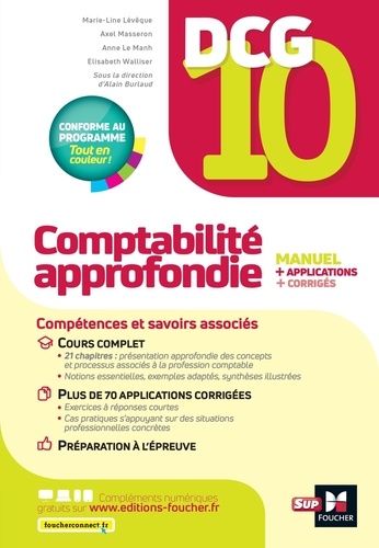 DCG 10 Comptabilité approfondie. Manuel + applications + corrigés, 13e édition