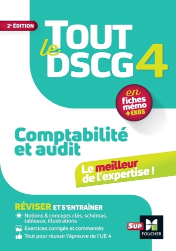 Tout le DSCG 4 Comptabilité et audit. 2e édition