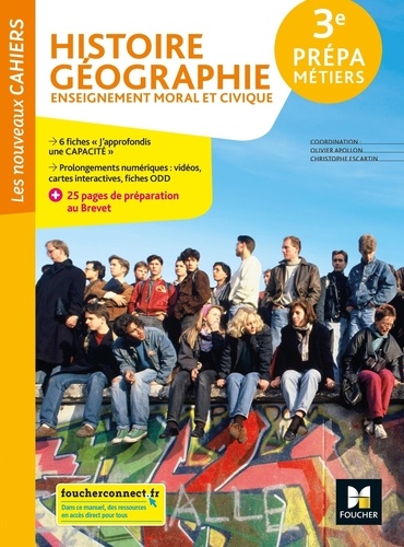 Histoire Géographie Enseignement moral et civique 3e Prépa-Métiers. Edition 2022