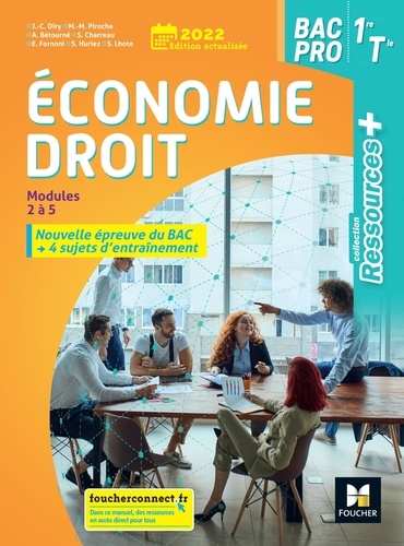 Economie-droit 1re Tle Bac Pro Ressources Plus. Livre élève, Edition 2022