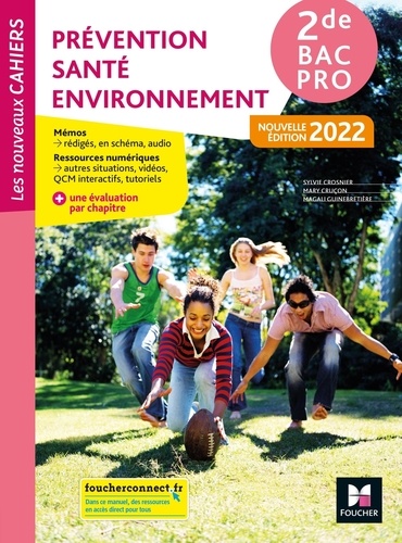 Prévention Santé Environnement 2de Bac Pro. Edition 2022