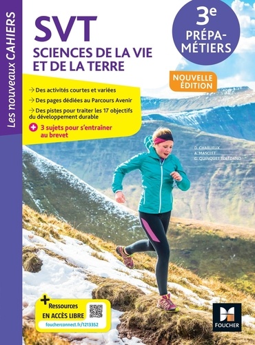 SVT Sciences de la Vie et de la Terre 3e Prépa-Métiers Les Nouveaux Cahiers. Edition 2023