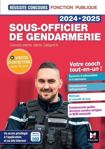 Sous-officier de gendarmerie. Concours externe, interne, catégorie B, Edition 2024-2025
