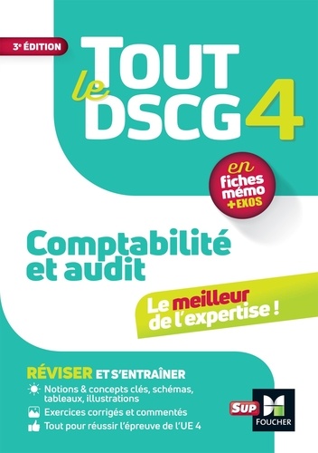 Tout le DSCG 4 Comptabilité et audit. Révision et entraînement, Edition 2024-2025