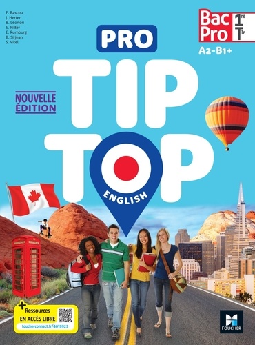 Pro Tip Top English 1re-Tle Bac Pro A2-B1+. Edition 2024