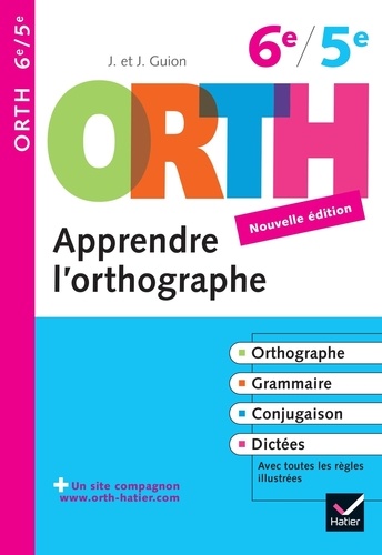 Orth apprendre l'orthographe 6e/5e