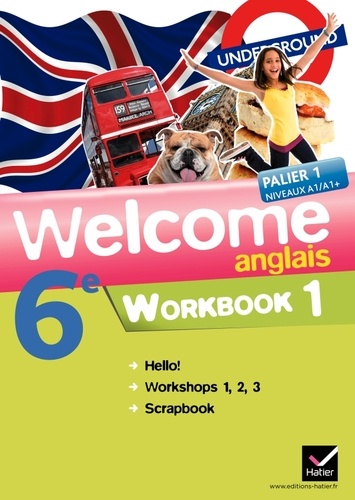 Anglais 6e Welcome. Workbook en 2 volumes, Edition 2011