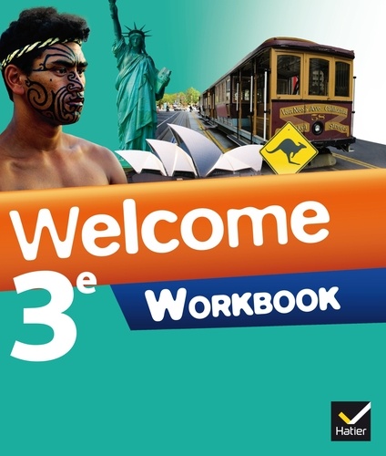 Anglais 3e Welcome. Workbook