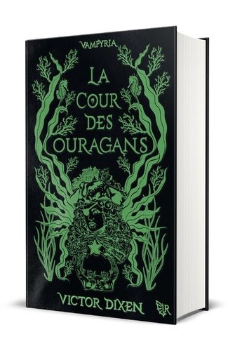 Vampyria Tome 3 : La Cour des Ouragans. Edition collector