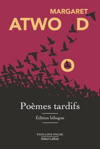 Poèmes tardifs. Edition bilingue français-anglais