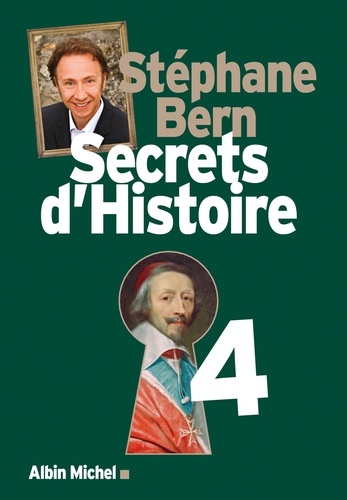 Secrets d'Histoire. Tome 4