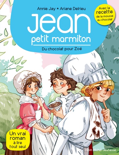 Jean petit marmiton Tome 3 : Du chocolat pour Zoé