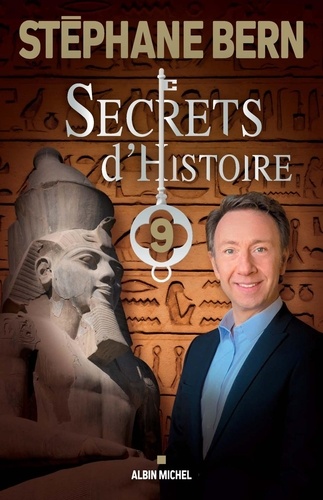 Secrets d'Histoire. Tome 9