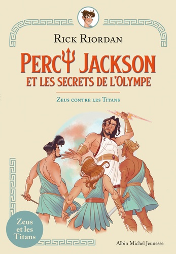Percy Jackson et les secrets de l'Olympe : Zeus contre les Titans