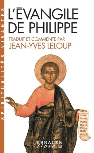 L'Evangile de Philippe. Edition bilingue français-grec ancien