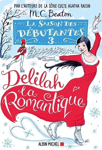 La saison des débutantes Tome 3 : Delilah la romantique
