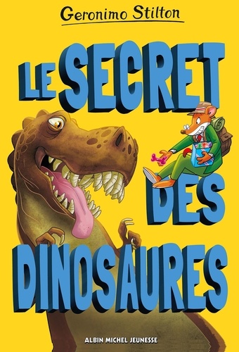 Le secret des dinosaures. Sur l'île des derniers dinosaures