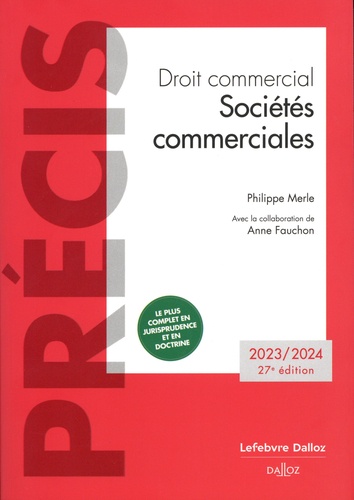 Droit commercial. Sociétés commerciales, Edition 2023-2024