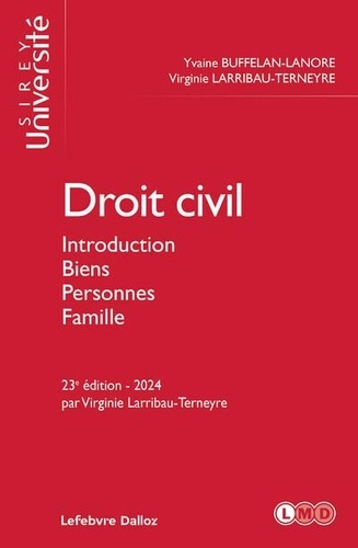 Droit civil. Introduction, Biens, Personnes, Famille, 23e édition