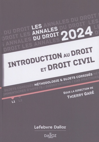 Introduction au droit et droit civil. Méthodologie & sujets corrigés, Edition 2024