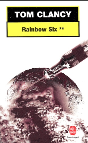 Rainbow Six. Tome 2