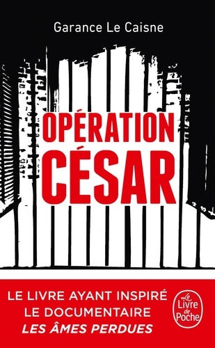 Opération César. Au coeur de la machine de mort syrienne