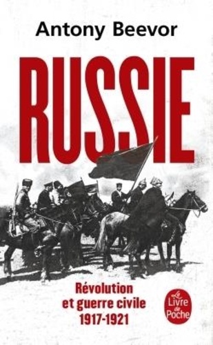 Russie. Révolution et Guerre Civile (1917-1921)