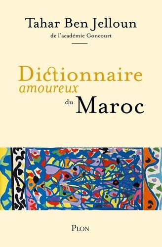 Dictionnaire amoureux du Maroc