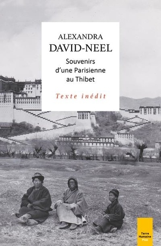 Voyage d'une Parisienne à Lhassa et Voyage d'une Parisienne au Tibet