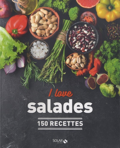I love salades. 150 recettes