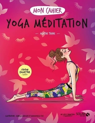 Mon cahier yoga-méditation. Edition collector