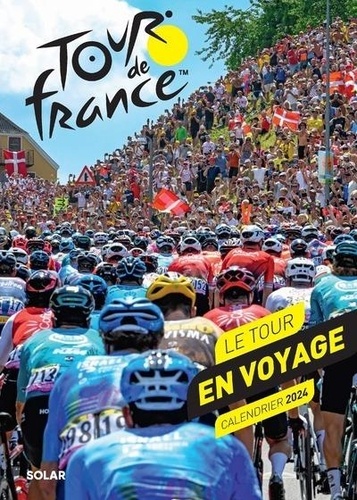Calendrier du Tour de France. Edition 2024