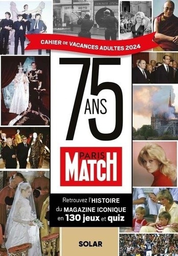 Cahier de vacances Paris Match. Edition 2024