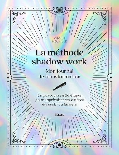 Journal de shadow work et de light work