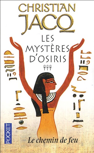 Les Mystères d'Osiris Tome 3 : Le chemin de feu