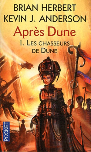 Après Dune Tome 1 : Les chasseurs de Dune