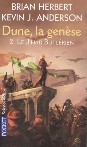 Dune, la genèse Tome 2 : Le Jihad butlérien