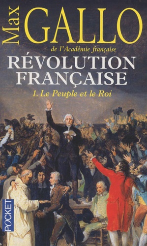 Révolution française Tome 1 : Le Peuple et le Roi (1774-1793)